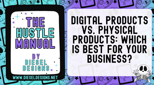 Digital Products vs. Physical Products: Which is Best for Your Business?