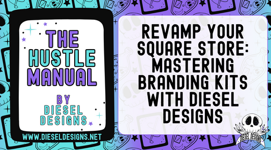 Revamp Your Square Store: Mastering Branding Kits with Diesel Designs