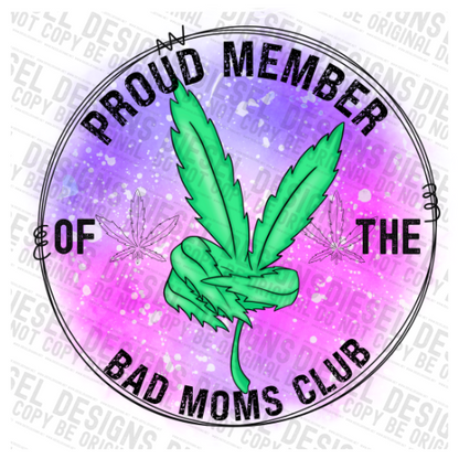 Bad Moms Club - Peace weed | 300 DPI | Transparent PNG