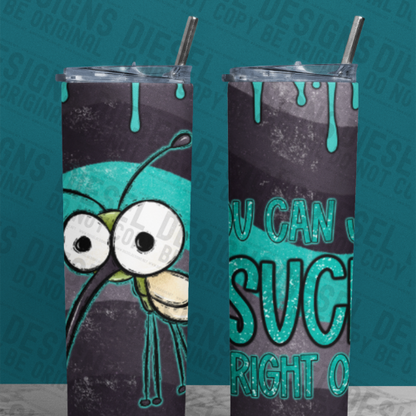 Suck right off | 300 DPI | 20 oz Skinny Tumbler Wrap