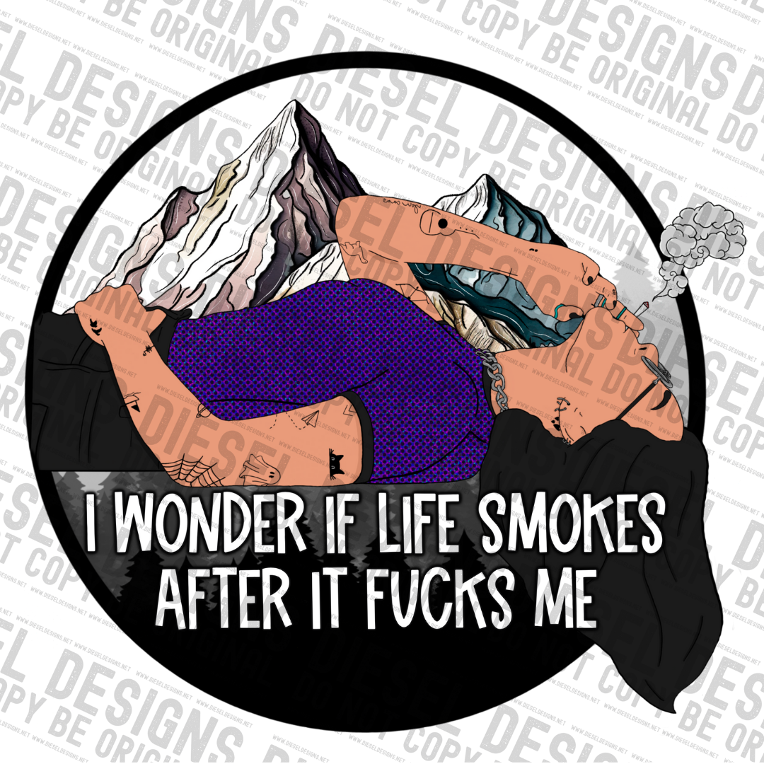 I wonder if life smokes | 300 DPI | Transparent PNG