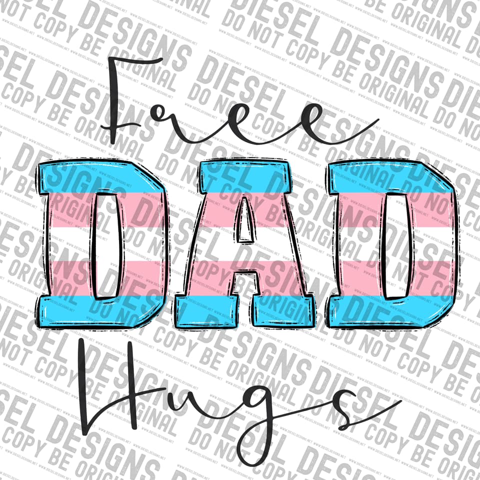 Trans Free dad hugs | 300 DPI | Transparent PNG