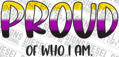 Non Binary proud of who I am | 300 DPI | Transparent PNG