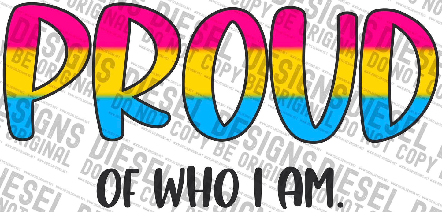 Pansexual proud of who i am | 300 DPI | Transparent PNG