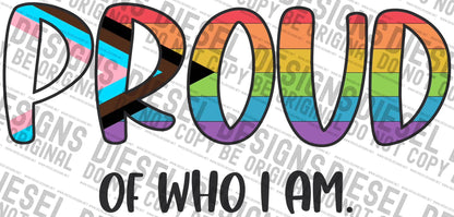 Pride Progressive Proud of who I am | 300 DPI | Transparent PNG