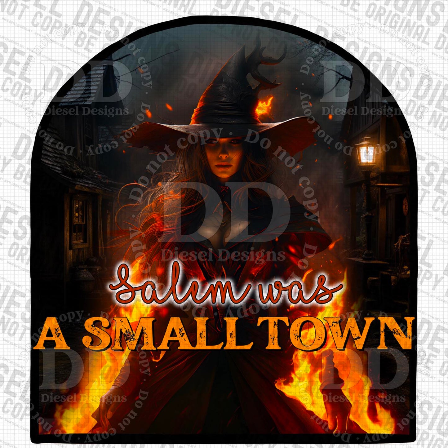 Salem was a Small Town  | 300 DPI | Transparent PNG