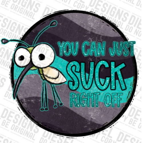 Suck right off  | 300 DPI | Transparent PNG