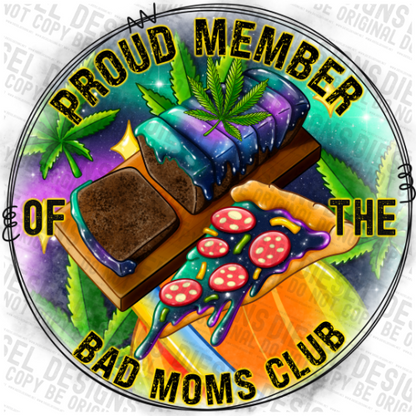 Bad Moms Club - Edibles | 300 DPI | Transparent PNG