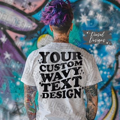 Custom Wavy Text Designs | 300 DPI PNG | 1-2 BIZ DAY TAT