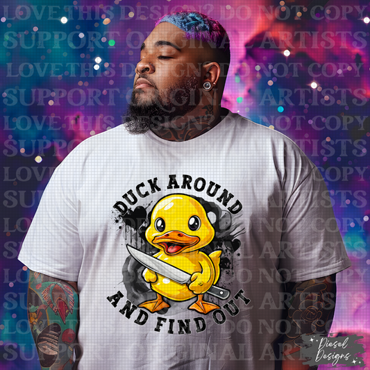 Duck Around And Find Out Black PNG  | 300 DPI | Transparent PNG | Digital File Only