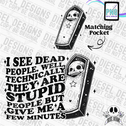 I See Dead People Pocket Set | PNG | Pocket Set | 300 DPI | Transparent PNG | Digital File Only