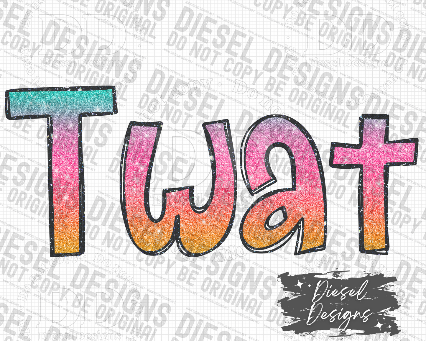 Glitter Twat PNG  | 300 DPI | Transparent PNG | Digital File Only