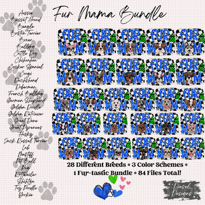 Fur Mom | 84 Files total | 300 DPI | PNG | Seamless | Tumbler Wraps | Digital File Only