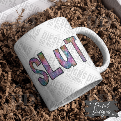 Glitter Slut PNG  | 300 DPI | Transparent PNG | Digital File Only