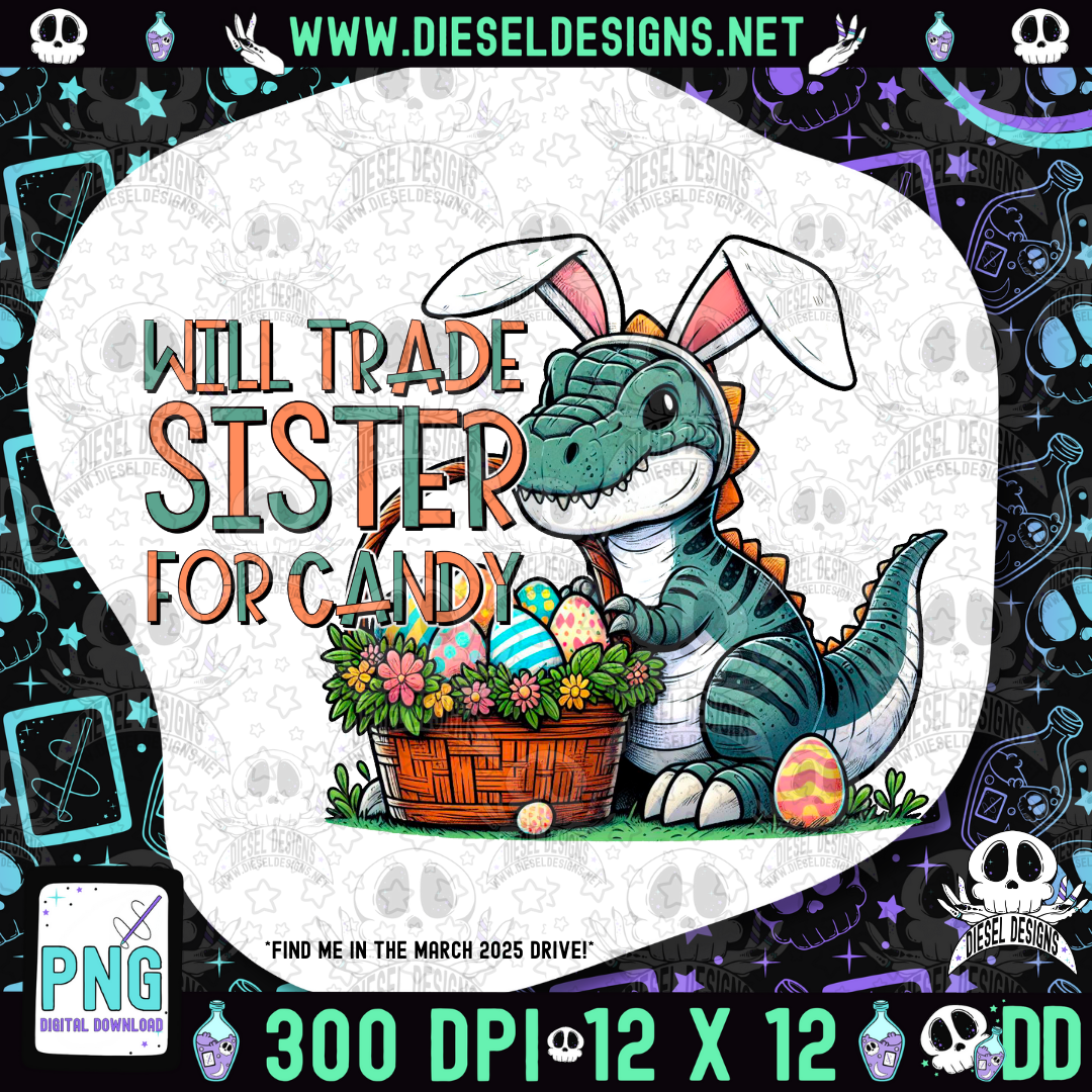 Will Trade Sister For Candy PNG  | 300 DPI | Transparent PNG | Digital File Only