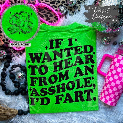 If I Wanted To Hear From An Asshole I'd Fart Pocket Set | PNG | Pocket Set | 300 DPI | Transparent PNG | Digital File Only