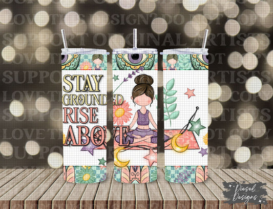 Stay Grounded Tumbler Wrap | 20oz. Tumbler Wrap | 300 DPI | Digital File Only