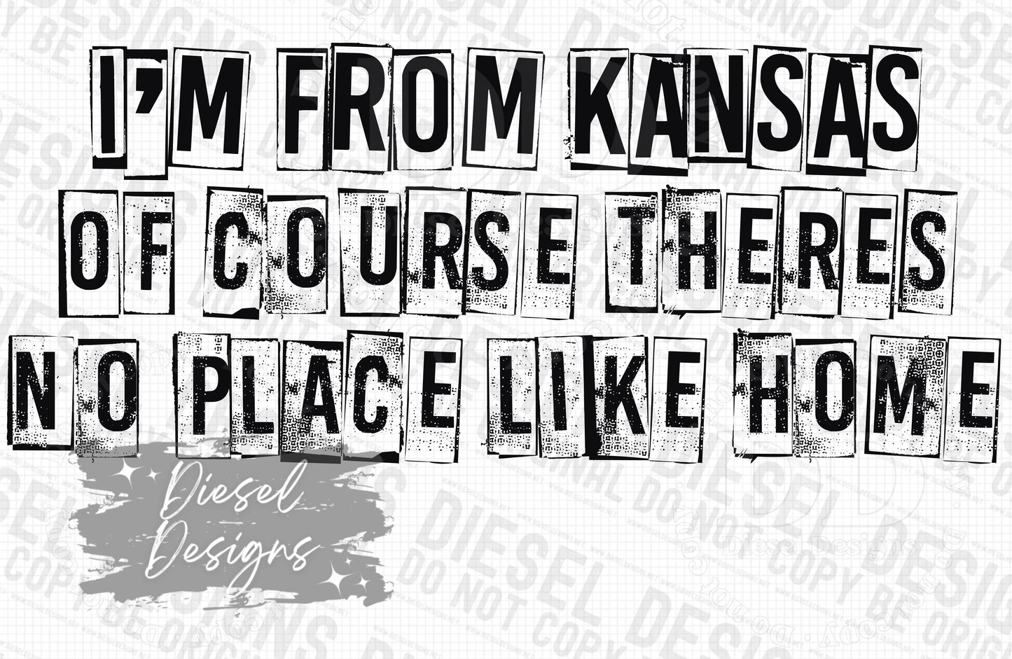 I'm from Kansas of course there's no place like home | 300 DPI | Transparent PNG | Digital File Only