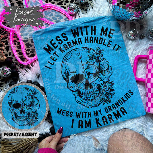 I Am Karma When You Mess With My GrandKids Pocket Set | PNG | Pocket Set | 300 DPI | Transparent PNG | Digital File Only