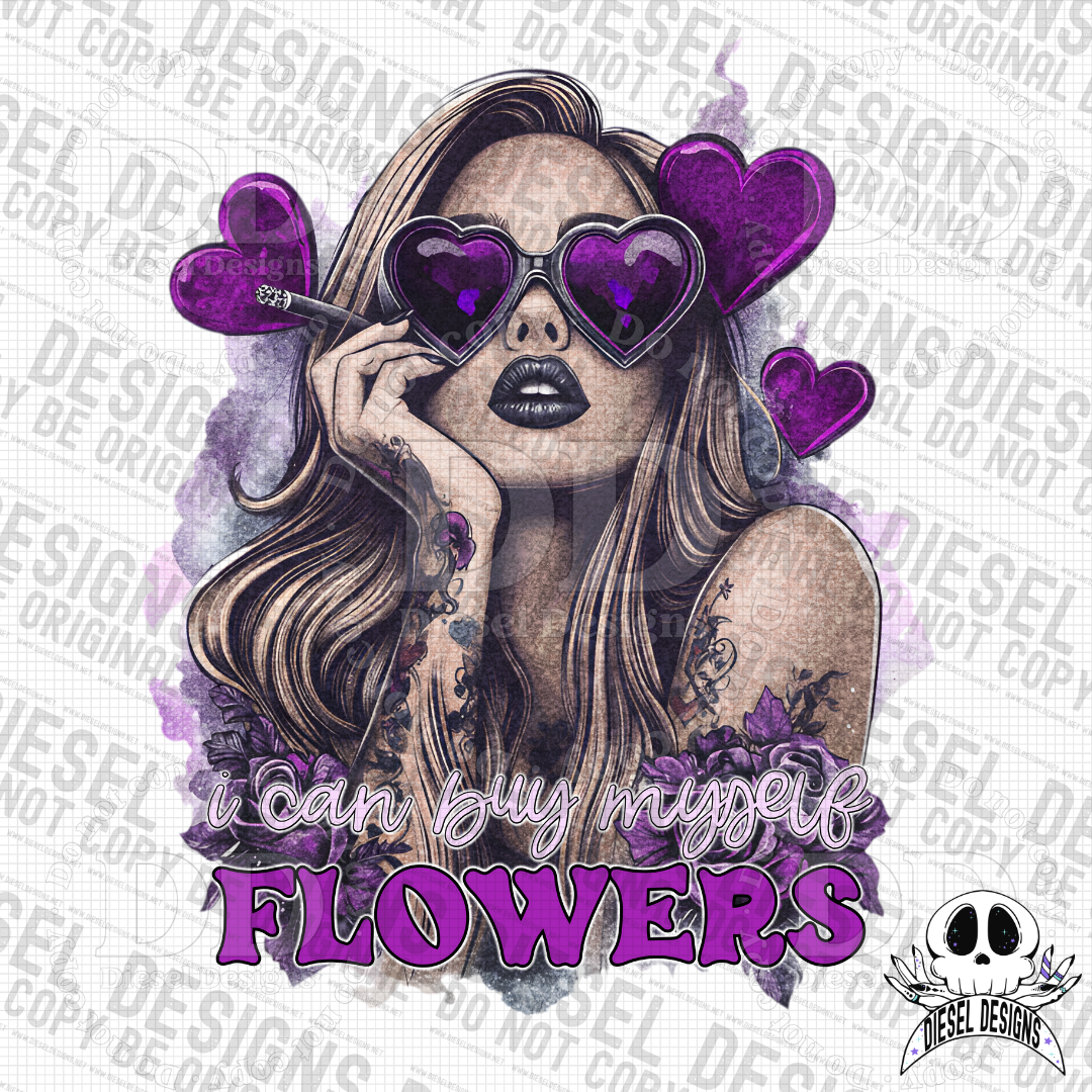 I Can Buy Myself Flowers Purple PNG  | 300 DPI | Transparent PNG | Digital File Only