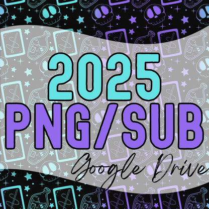 2025 Yearly PNG/SUB Drive