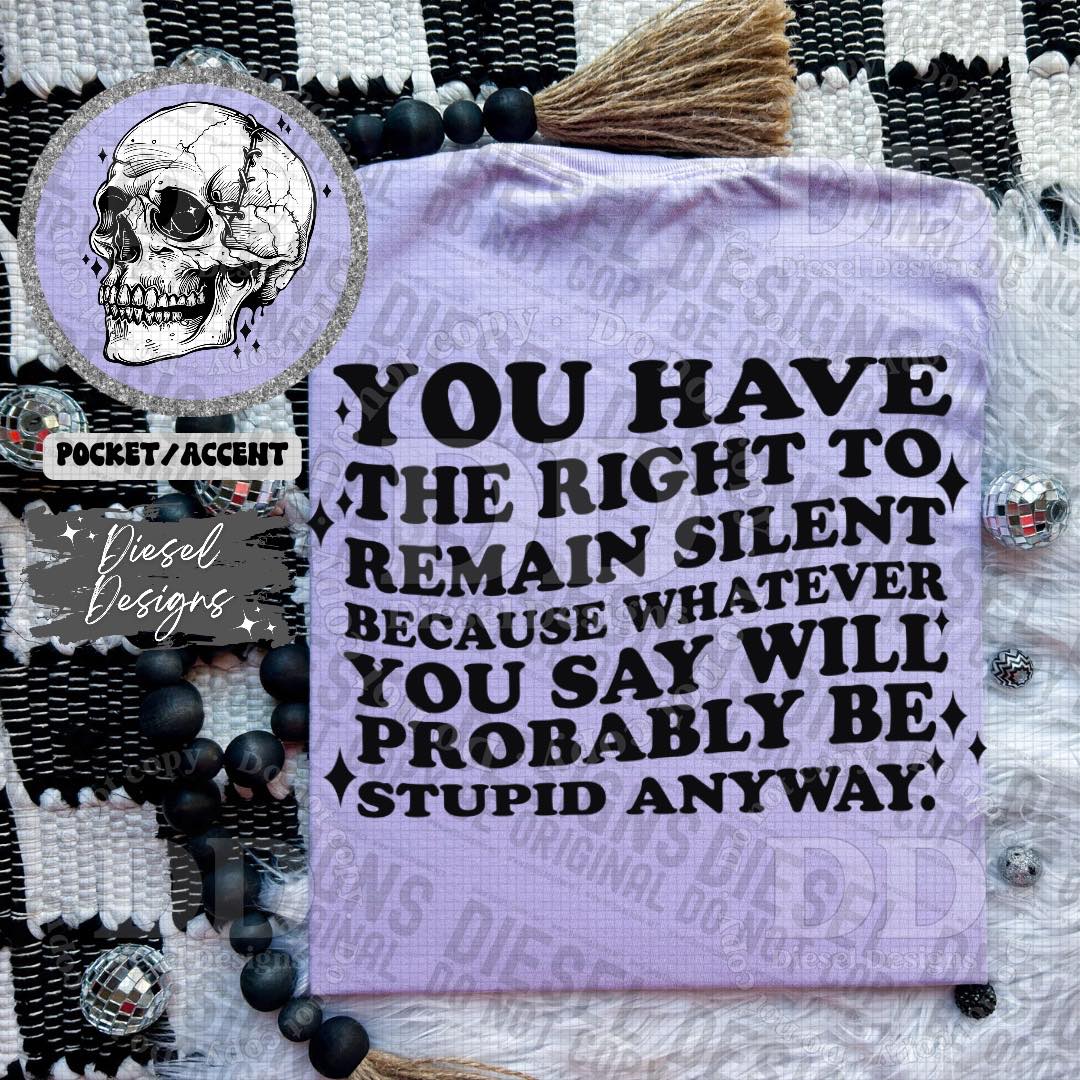 You Have The Right To Remain Silent Pocket Set | PNG | Pocket Set | 300 DPI | Transparent PNG | Digital File Only