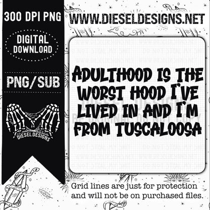 Adulthood Tuscaloosa | 300 DPI | Transparent PNG