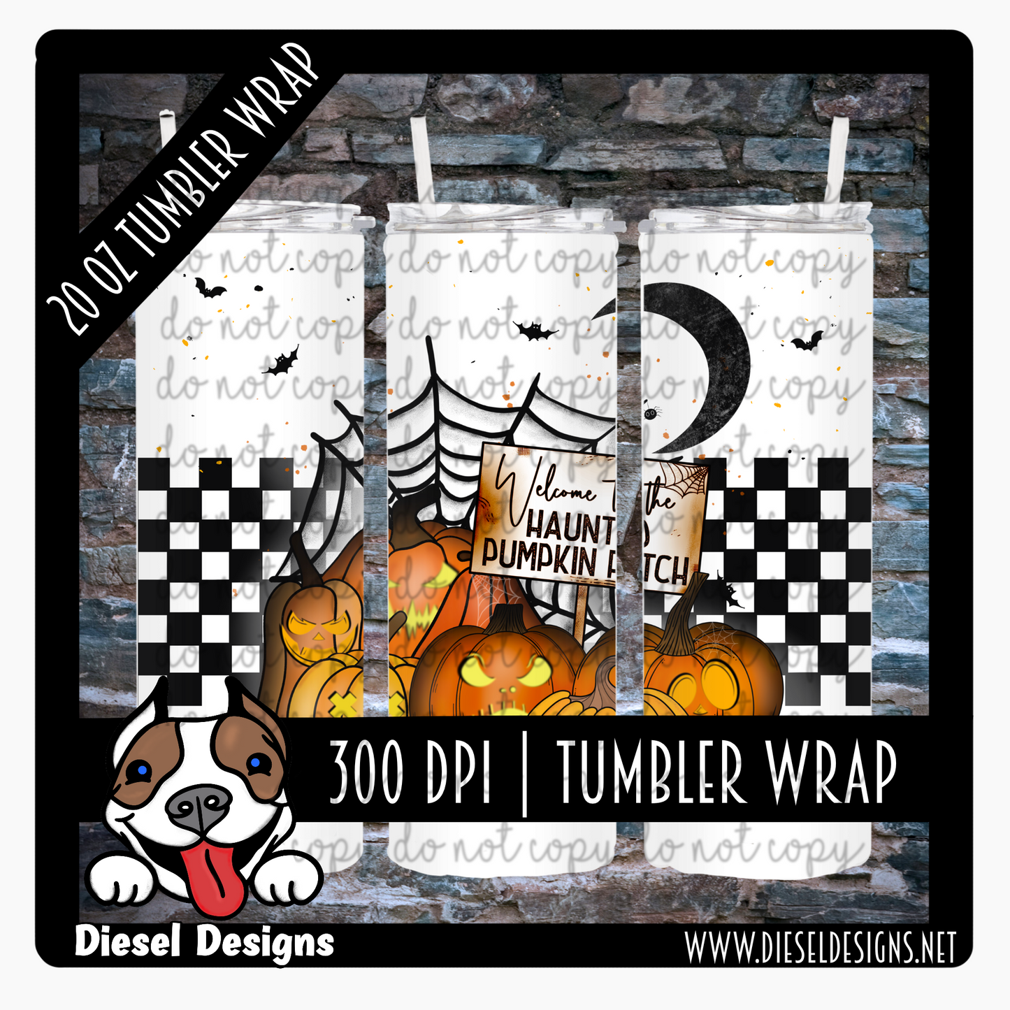 Welcome to the haunted pumpkin patch checkered | 300 DPI | 20 oz Skinny Tumbler Wrap