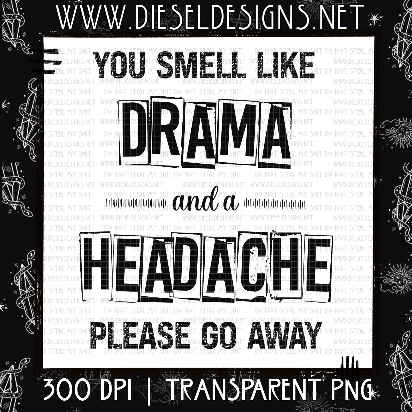 Drama & Headache  | 300 DPI | PNG |