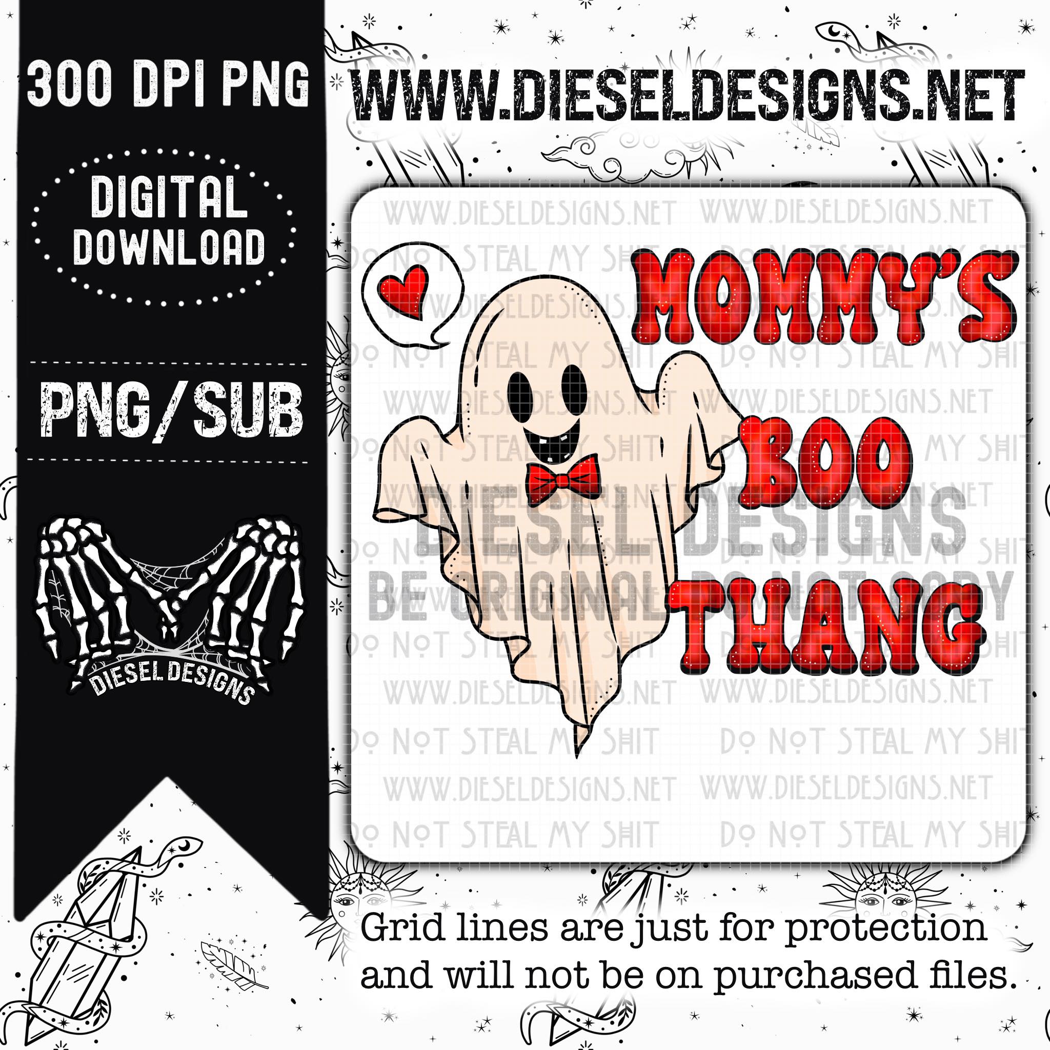 Mommy's Boo Thang PNG | 300 DPI | Transparent PNG – Diesel Designs