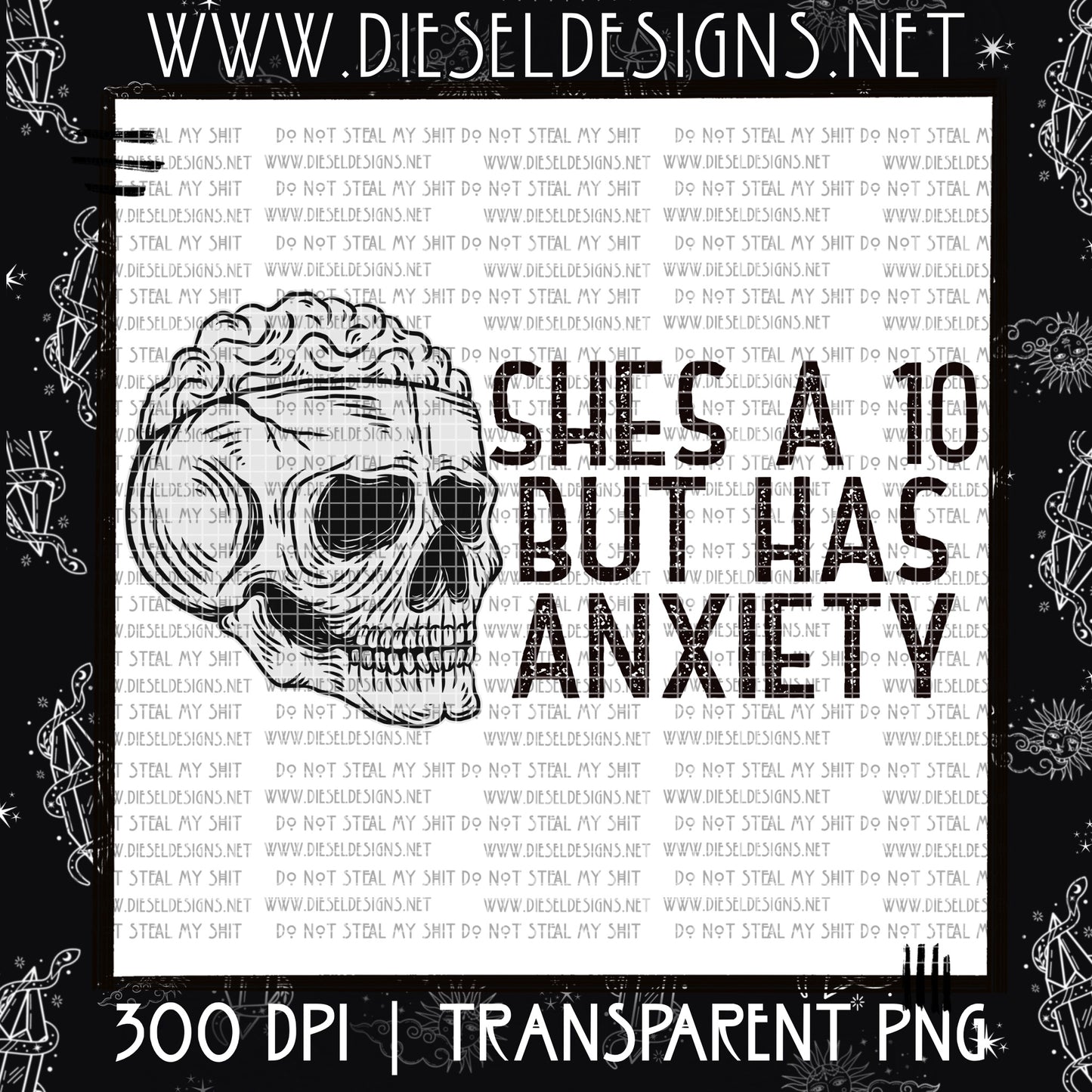 She's a 10 but anxiety | Sunday Exclusive | 300 DPI PNG