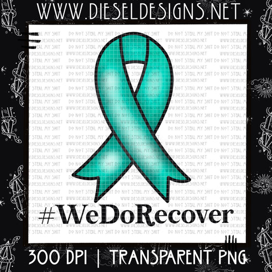 Hashtag We Do Recover  | 300 DPI | Transparent PNG