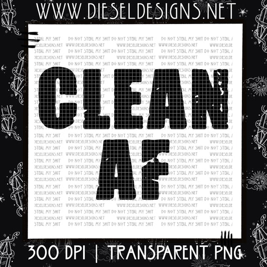 Clean AF | Sunday Exclusive | 300 DPI PNG