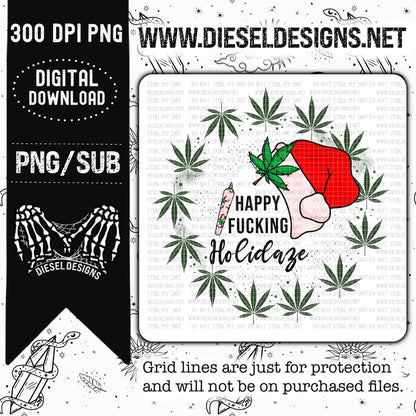 Happy Fucking Holidaze PNG | 300 DPI | Transparent PNG